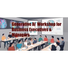 เวิร์กช็อป Generative AI สำหรับผู้บริหารธุรกิจและผู้จัดการ